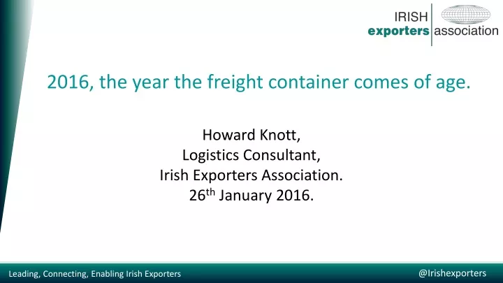 2016 the year the freight container comes of age