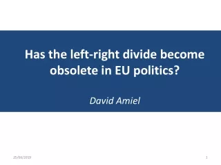 Has the left-right divide become obsolete in EU politics? David Amiel