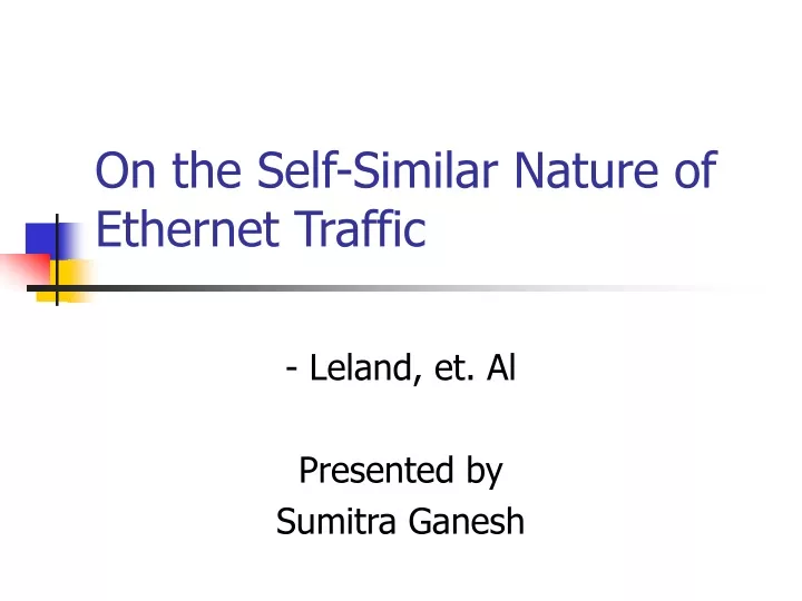 on the self similar nature of ethernet traffic
