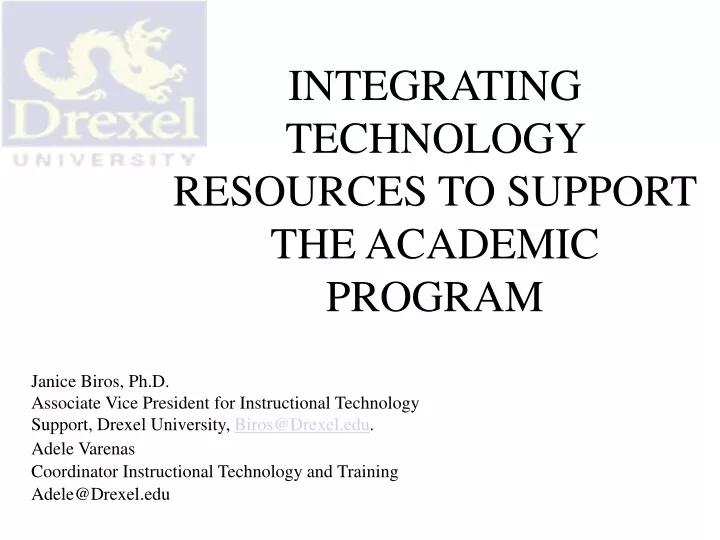 integrating technology resources to support