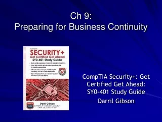 Ch 9:  Preparing for Business Continuity