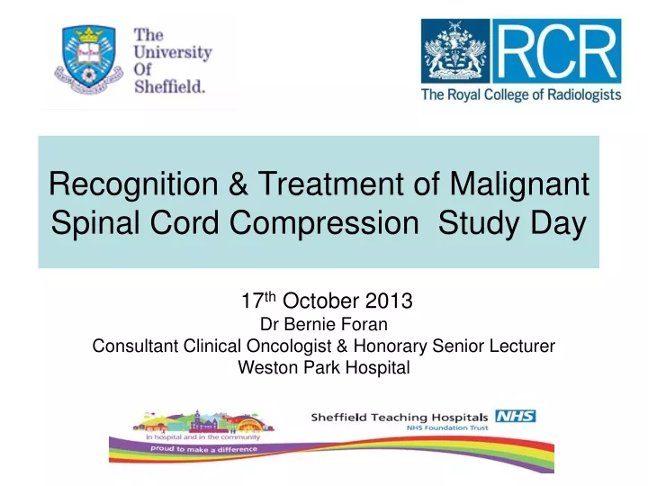 recognition treatment of malignant spinal cord compression study day