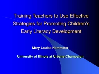 Training Teachers to Use Effective Strategies for Promoting Children’s Early Literacy Development