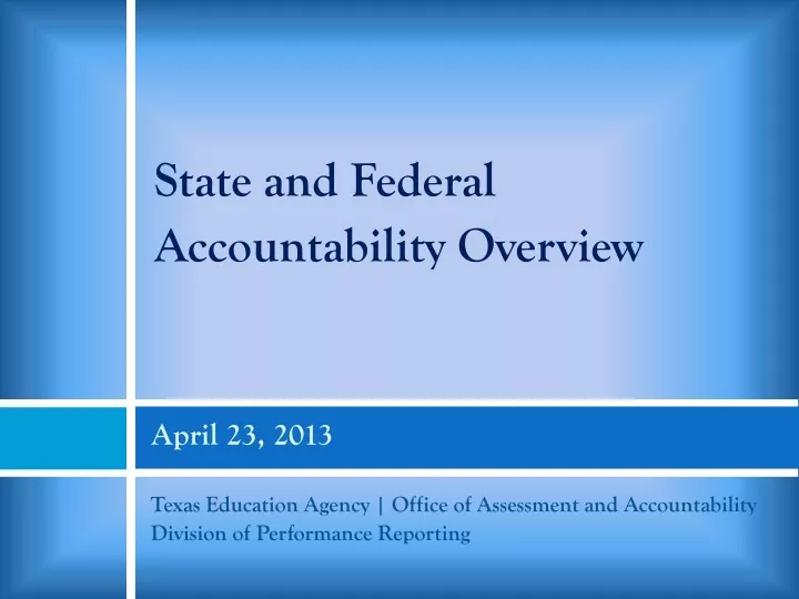 state and federal accountability overview