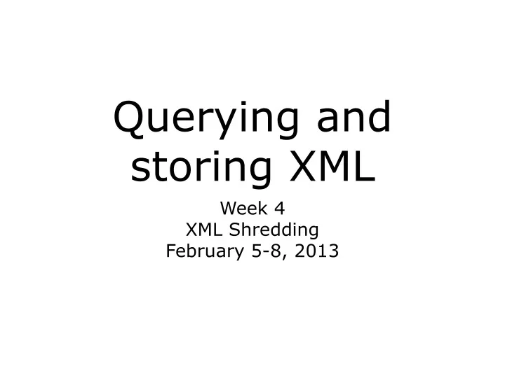 querying and storing xml
