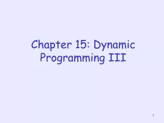 Chapter 15: Dynamic Programming III