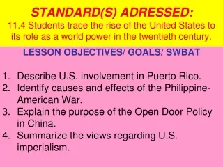 LESSON OBJECTIVES/ GOALS/ SWBAT Describe U.S. involvement in Puerto Rico.