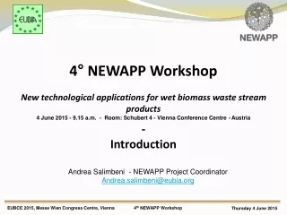 4° NEWAPP Workshop New technological applications for wet biomass waste stream products