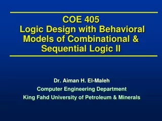 COE 405  Logic Design with Behavioral Models of Combinational &amp; Sequential Logic II
