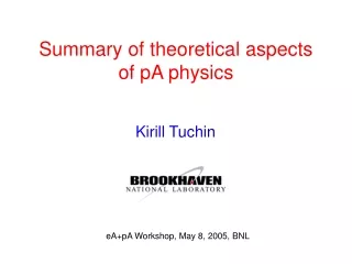 Summary of theoretical aspects of pA physics