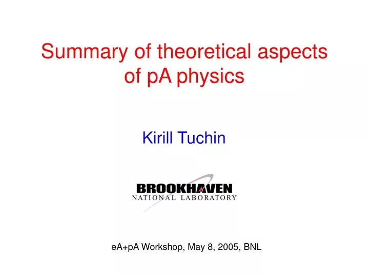 summary of theoretical aspects of pa physics