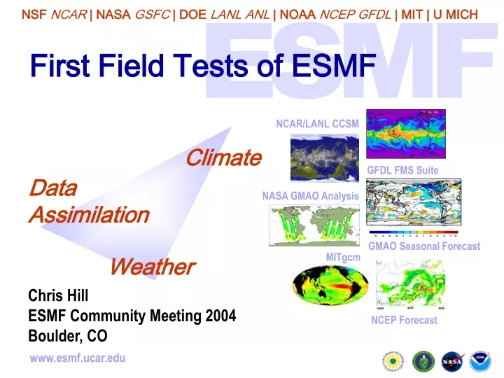 first field tests of esmf