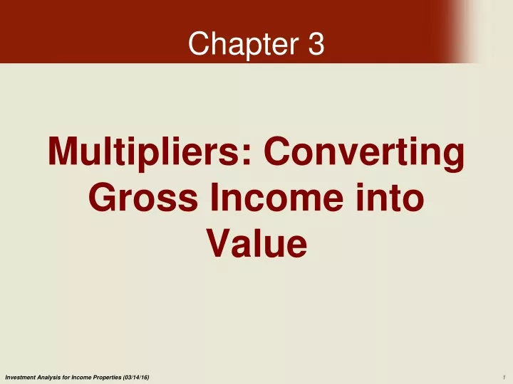 multipliers converting gross income into value