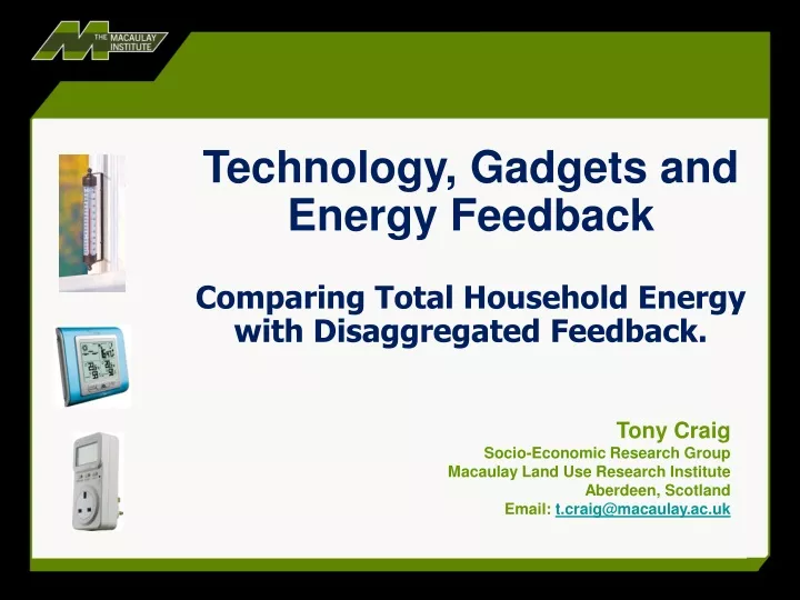technology gadgets and energy feedback comparing