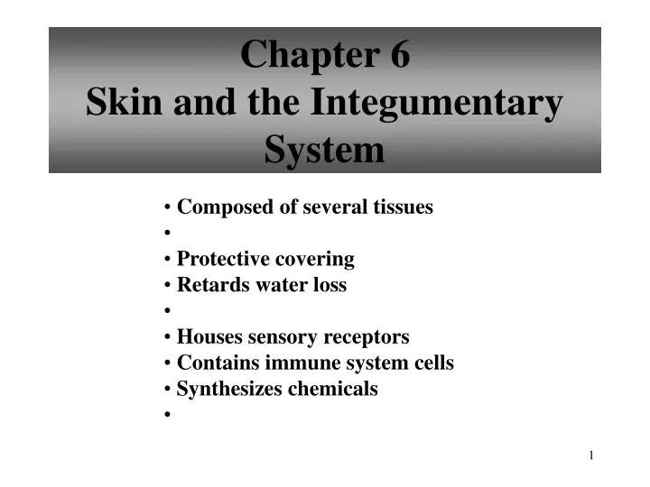chapter 6 skin and the integumentary system
