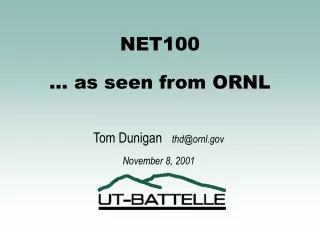 NET100 … as seen from ORNL