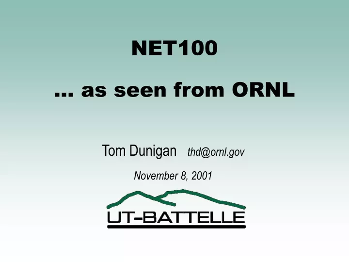 net100 as seen from ornl
