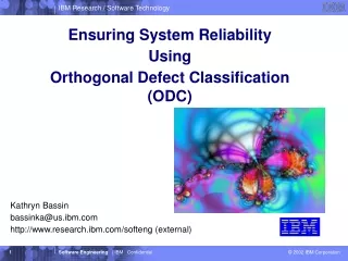 Ensuring System Reliability  Using Orthogonal Defect Classification (ODC)