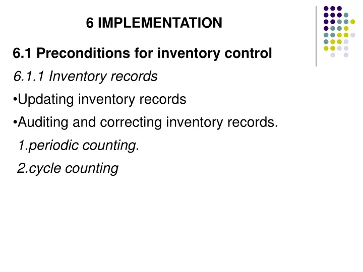 6 implementation