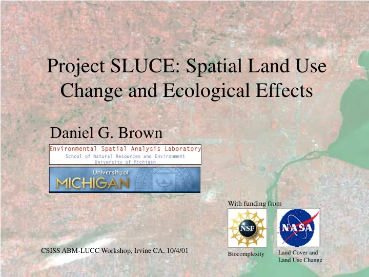 project sluce spatial land use change and ecological effects
