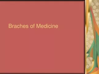 Braches of Medicine
