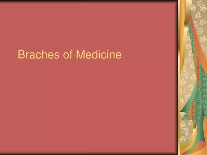 braches of medicine