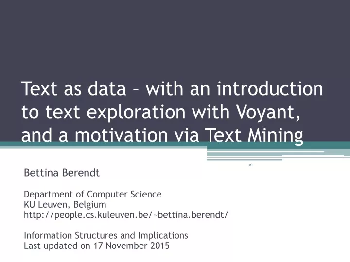 text as data with an introduction to text exploration with voyant and a motivation via text mining