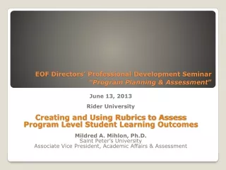 EOF Directors’ Professional  Development Seminar “Program Planning &amp; Assessment ”