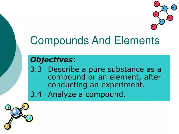 compounds and elements