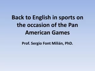Back to English in sports on the occasion of the Pan American Games