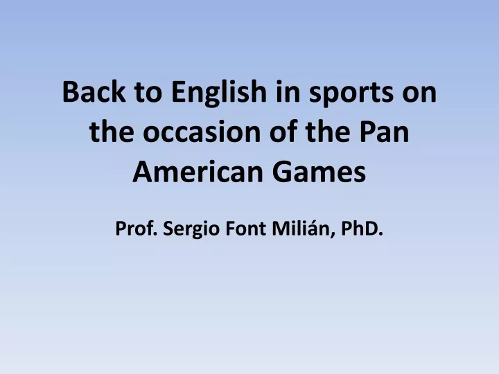 back to english in sports on the occasion of the pan american games