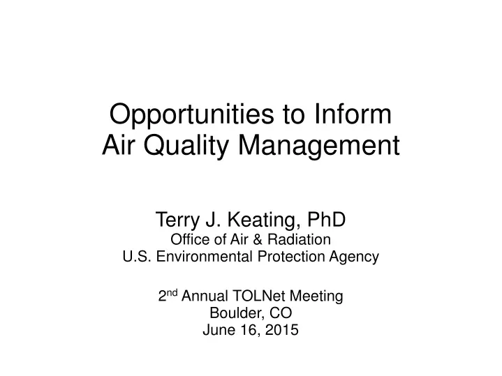 opportunities to inform air quality management