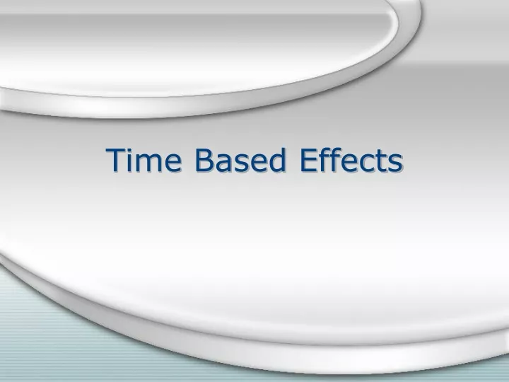 time based effects