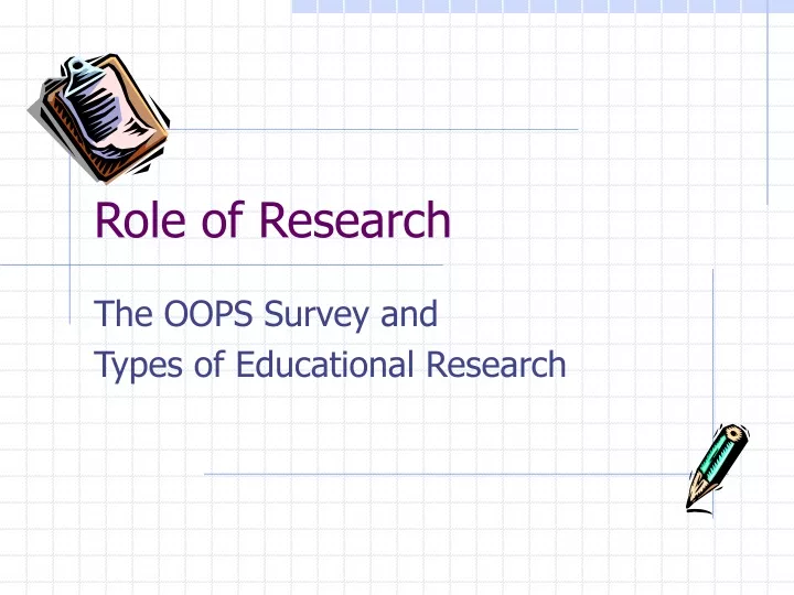 role of research