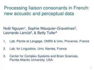 Processing liaison consonants in French: new acoustic and perceptual data