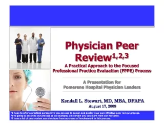 Kendall L. Stewart, MD, MBA, DFAPA August 17, 2009