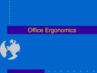 Office Ergonomics