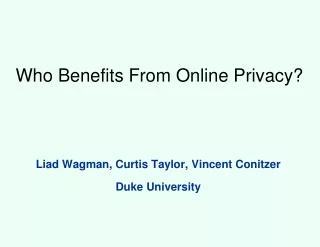 Who Benefits From Online Privacy?