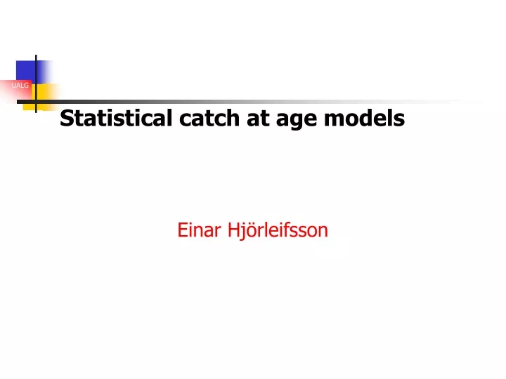 statistical catch at age models