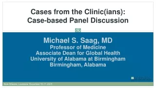 Cases  from the Clinic( ians ):  Case-based  Panel Discussion