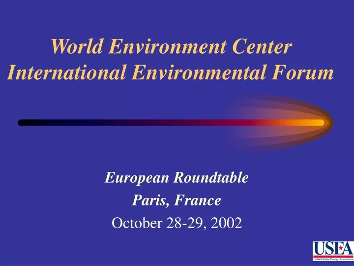 world environment center international environmental forum