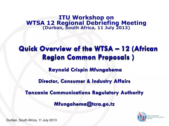 quick overview of the wtsa 12 african region common proposals