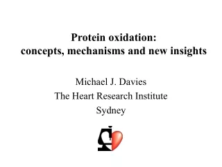 Protein oxidation:  concepts, mechanisms and new insights