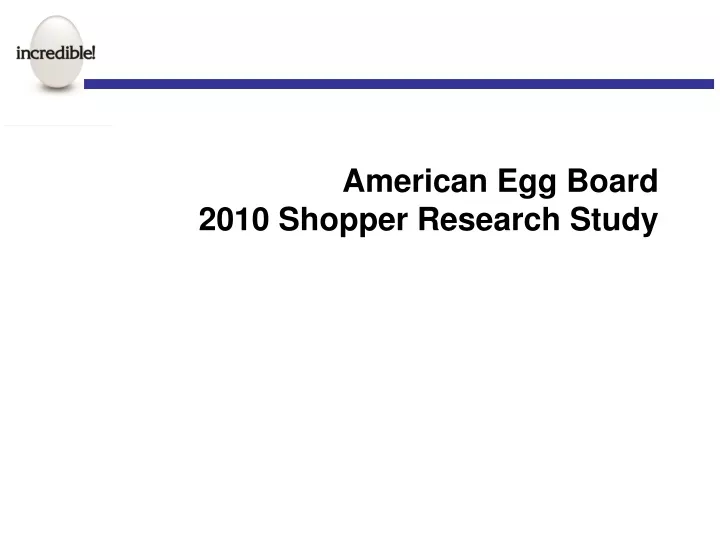 american egg board 2010 shopper research study