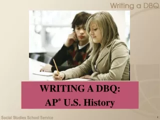 WRITING A DBQ: AP *  U.S. History