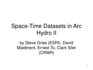 Space-Time Datasets in Arc Hydro II
