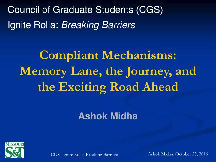 compliant mechanisms memory lane the journey and the exciting road ahead ashok midha