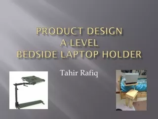 Product Design A-level  Bedside Laptop Holder