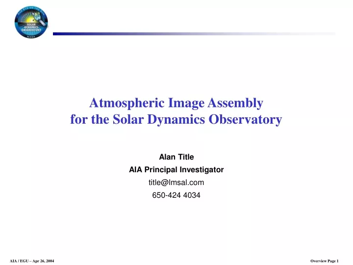 atmospheric image assembly for the solar dynamics observatory