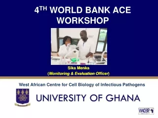 4 TH  WORLD BANK ACE WORKSHOP